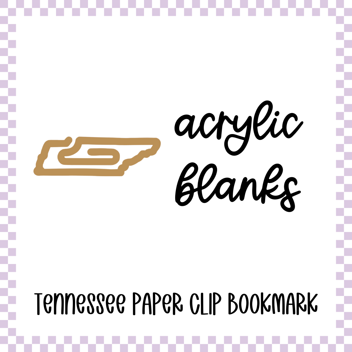 Acrylic Blank - Tennessee Paper Clip Bookmark (3pc)