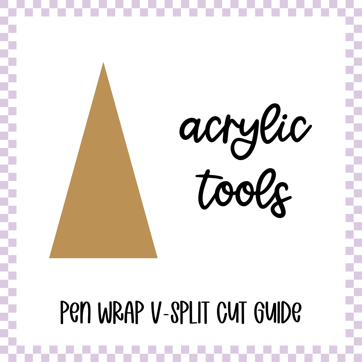 Acrylic Tools - Pen Wrap V-Split Cut guide