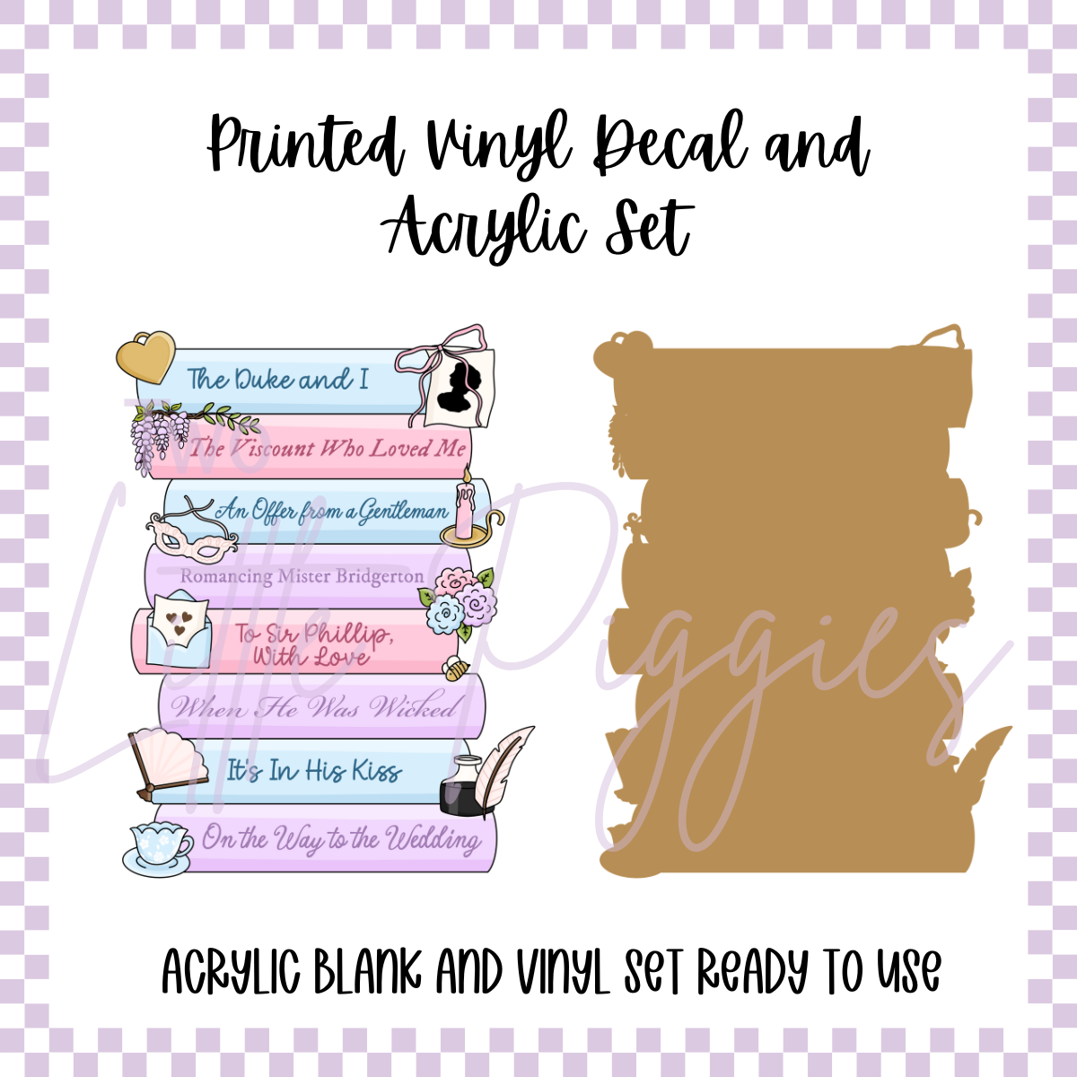 Printed Vinyl and Acrylic Set - Dearest Gentle Reader - Book Stack