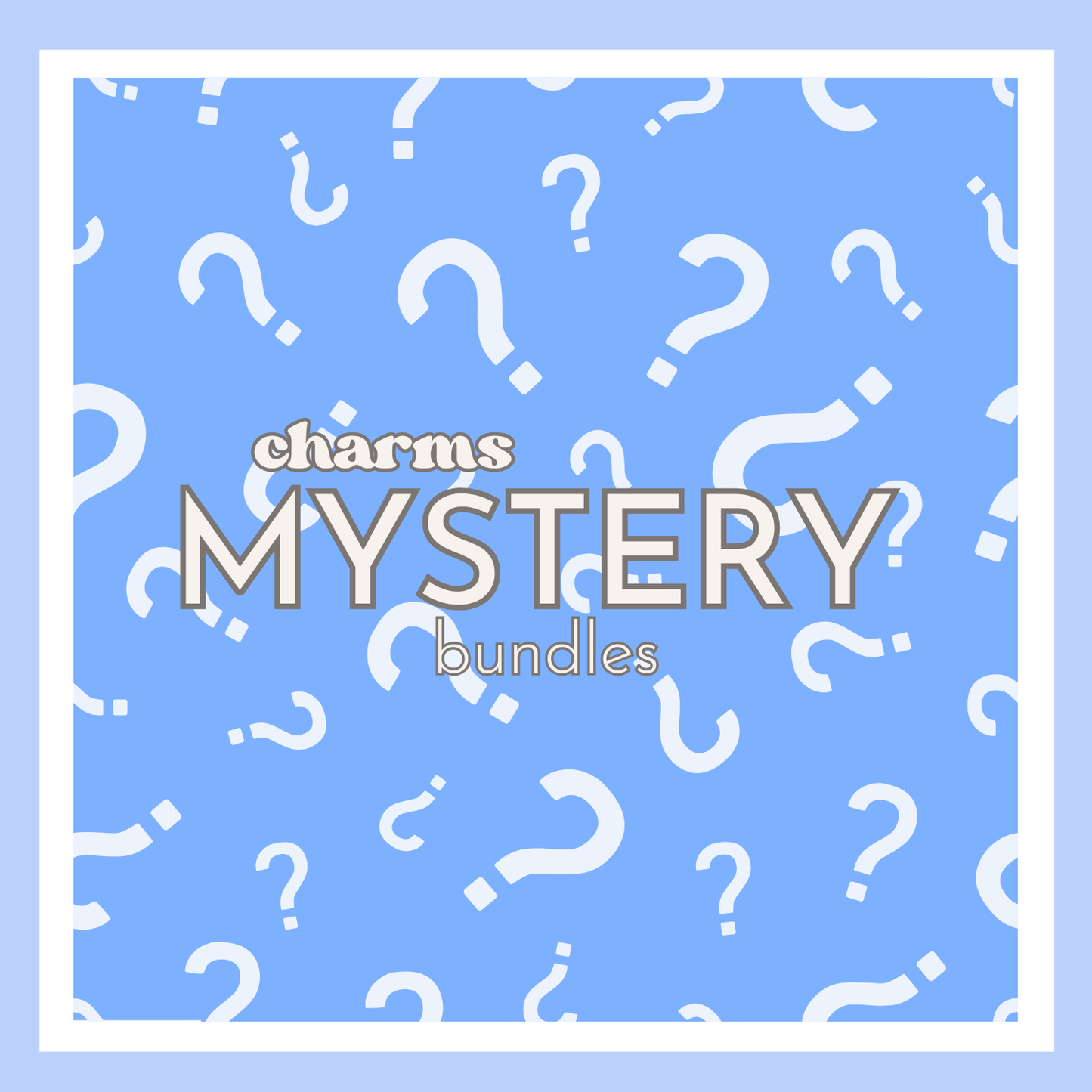 Mystery Charms