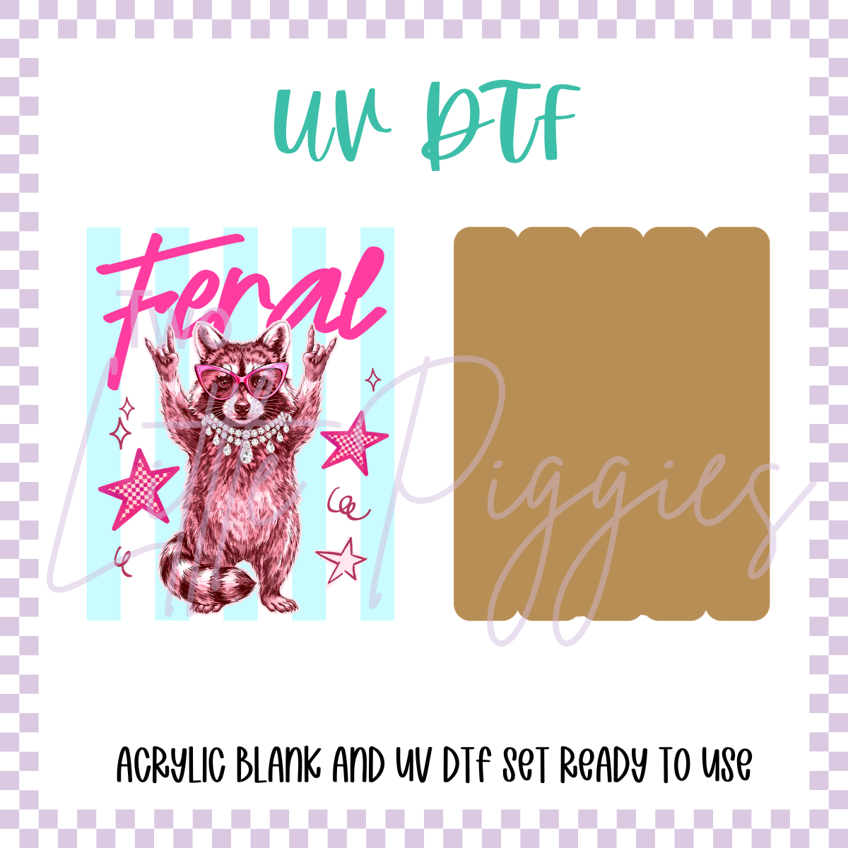 UV DTF - Acrylic Blank and Decal - 2 inch - Feral Raccoon