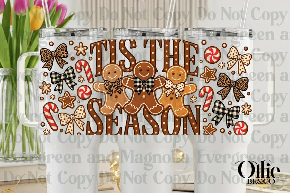 Gingerbread Tis The Season