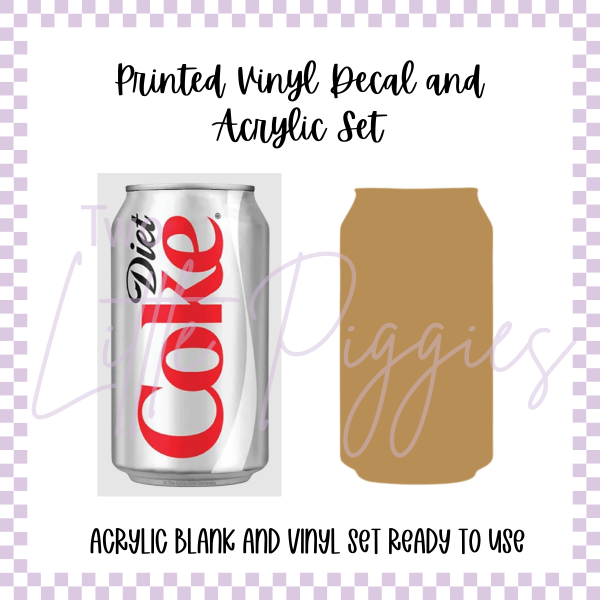 Printed Vinyl and Acrylic Set - Diet Coke
