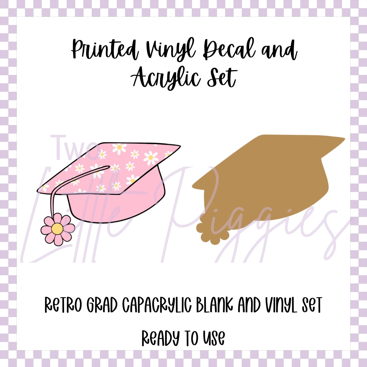 Printed Vinyl and Acrylic Set - Retro Grad Cap