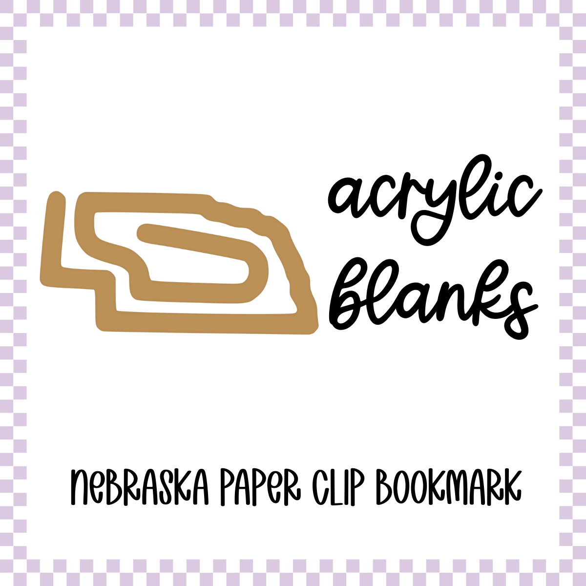 Acrylic Blank - Nebraska Paper Clip Bookmark (3pc)