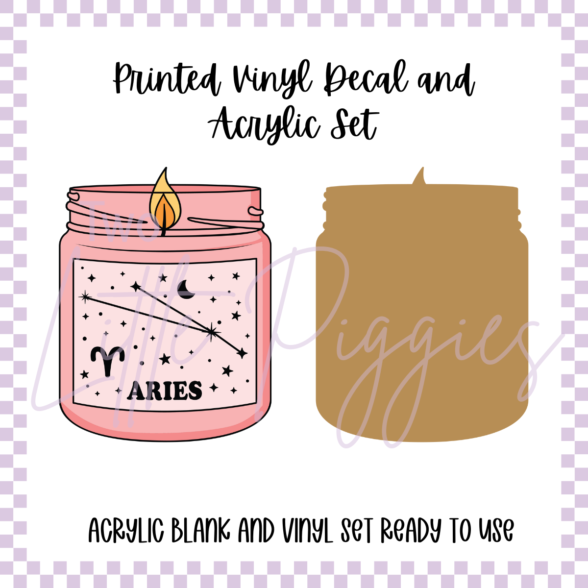 Printed Vinyl and Acrylic Set - Zodiac Candle - Aries
