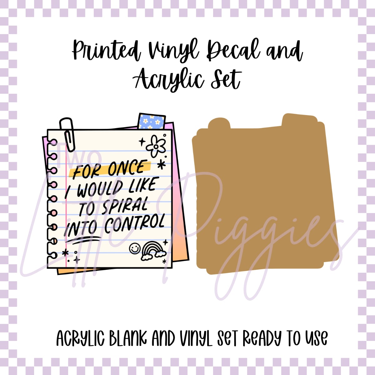 Printed Vinyl and Acrylic Set - Spiral into Control