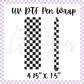 UV DTF - Pen Wrap - Black Checker