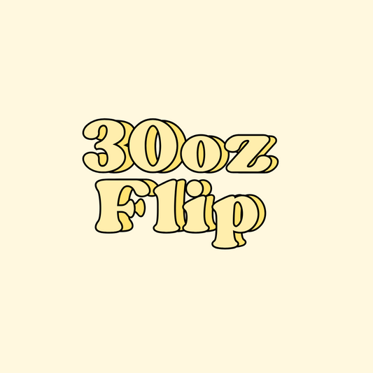 30oz Flip