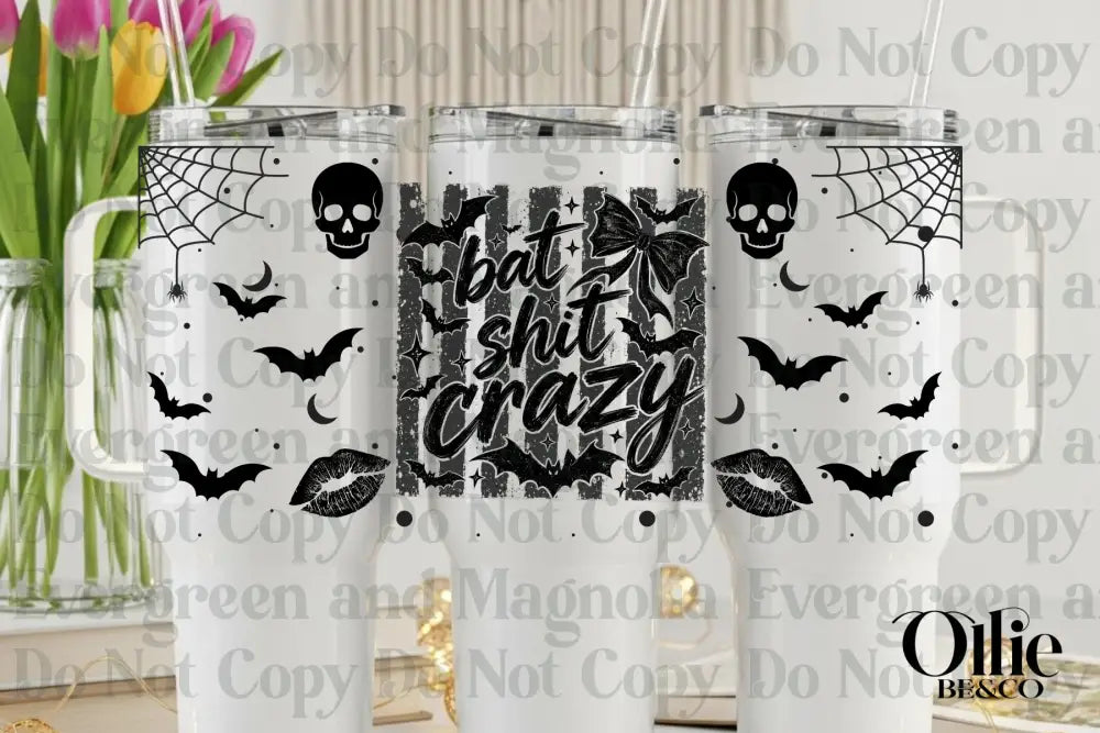Bat shit crazy