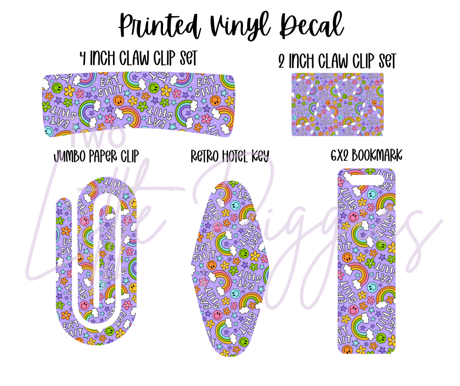 Printed Vinyl - Eat Sh*t