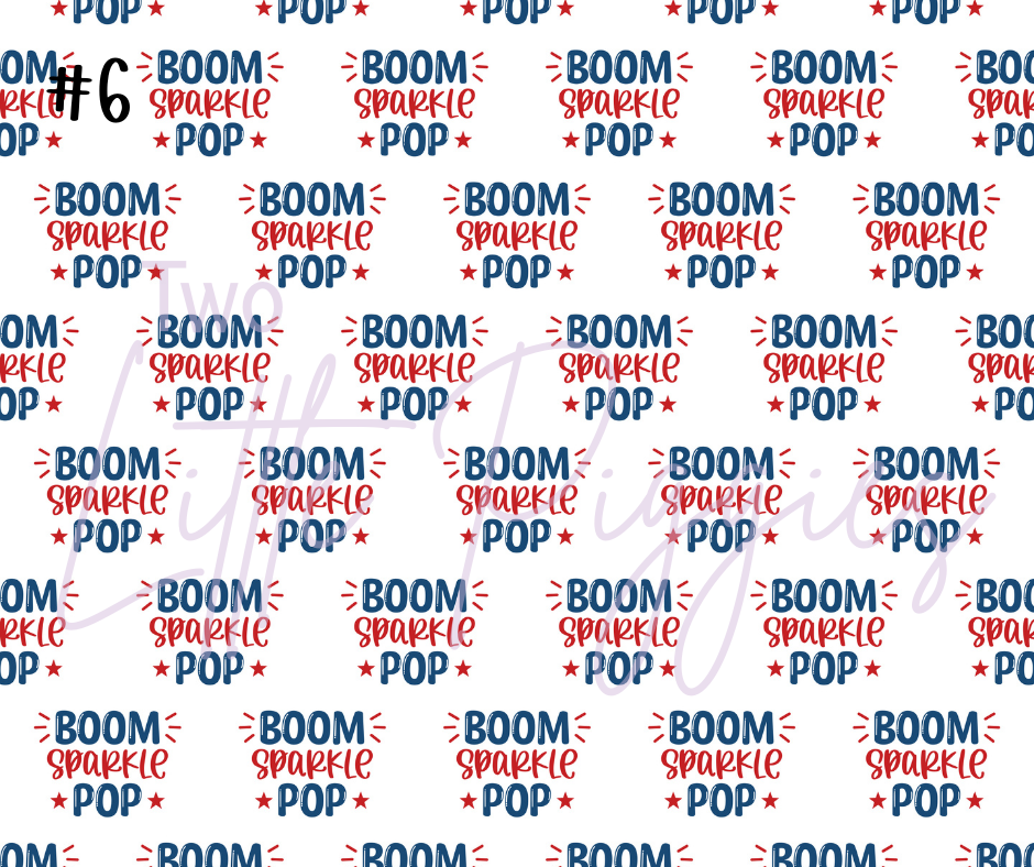 Printed Vinyl - 4th of July - Boom, Sparkle, Pop