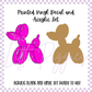 Printed Vinyl and Acrylic Set - Alani - Cotton Candy - Balloon Dog