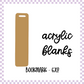Acrylic Blank - Bookmark (3pc)