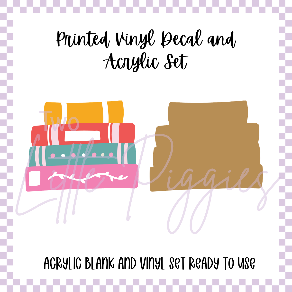 Printed Vinyl and Acrylic Set - Back to School - Retro School - Book Stack