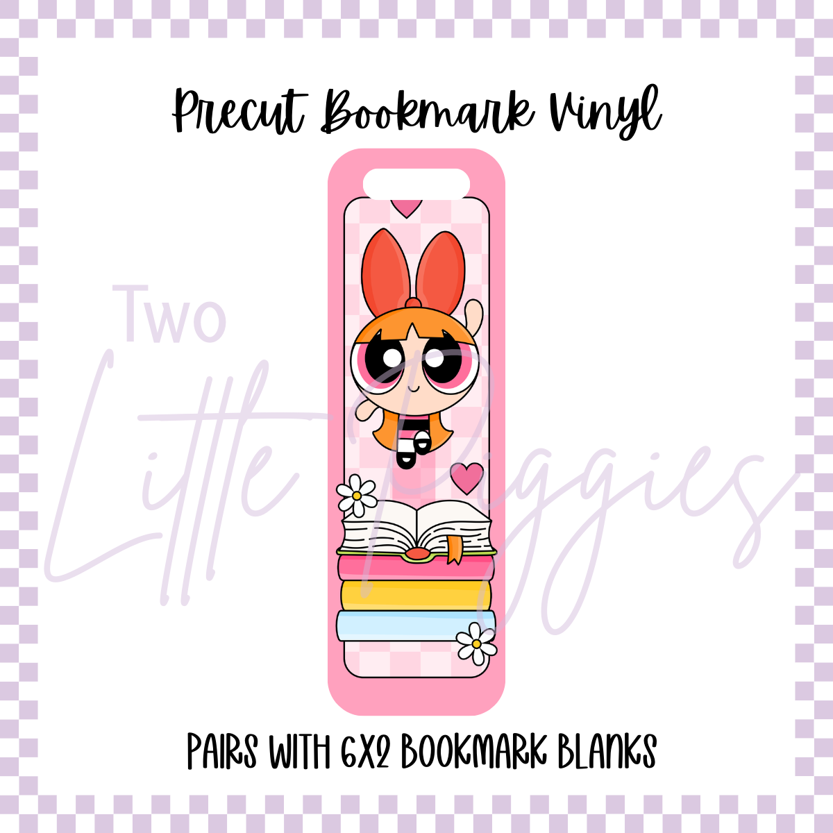 Printed Vinyl - Bookmark -  Power Puff Girls - Blossom