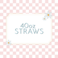 40oz Straws