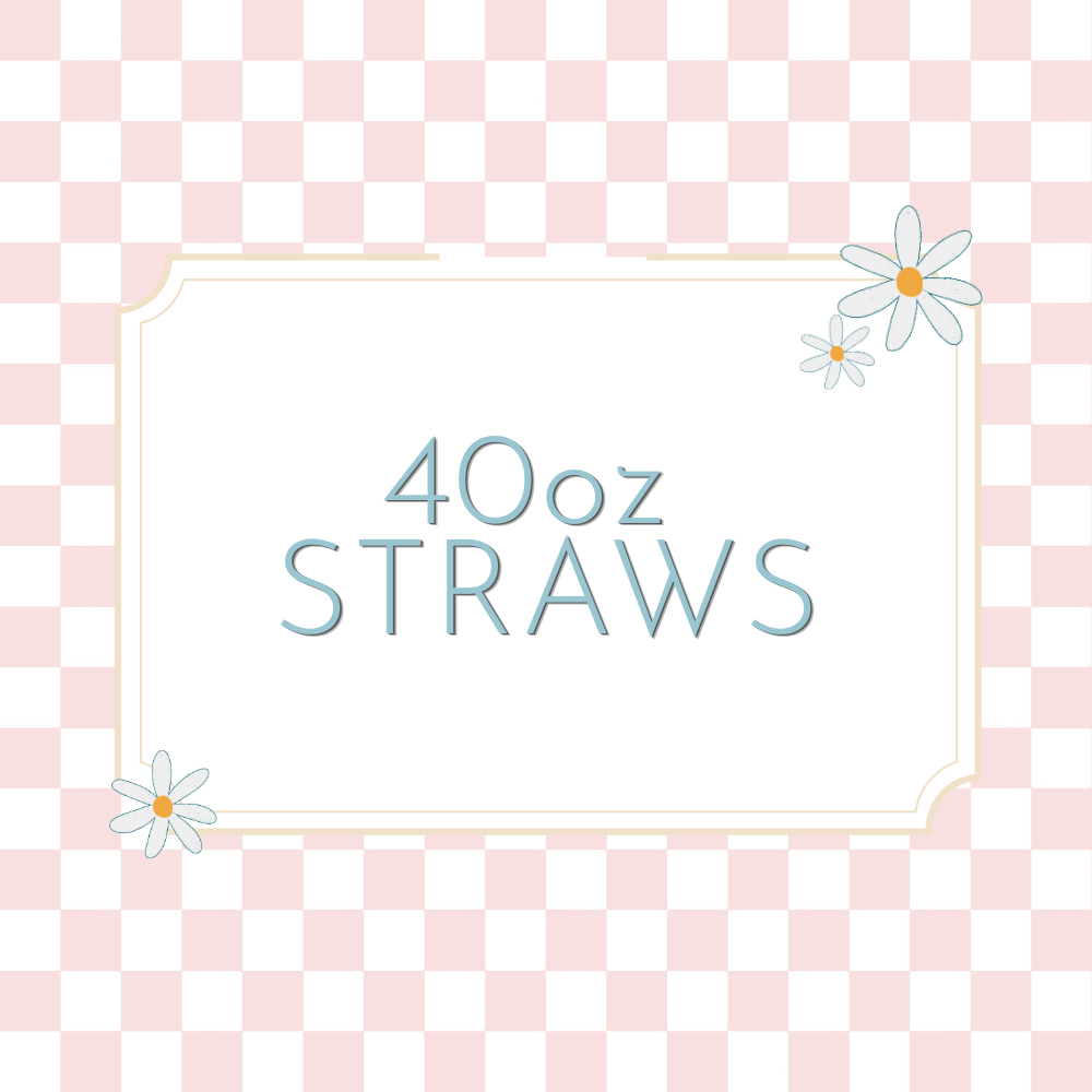 40oz Straws