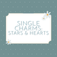 Single Stars & Heart Charms