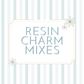 Resin Charm Mixes