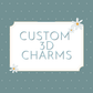 Custom Charms