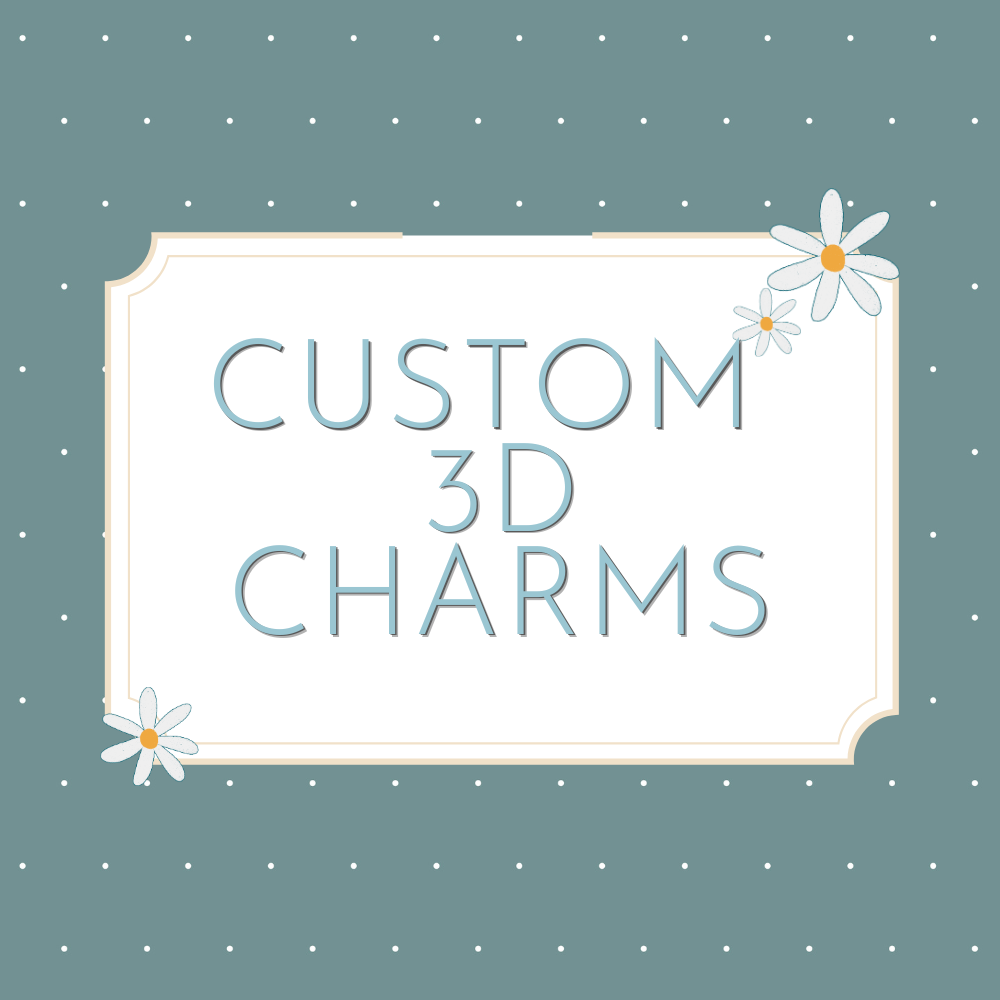 Custom Charms