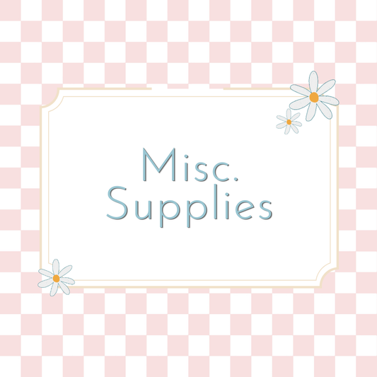 Miscellaneous Supplies