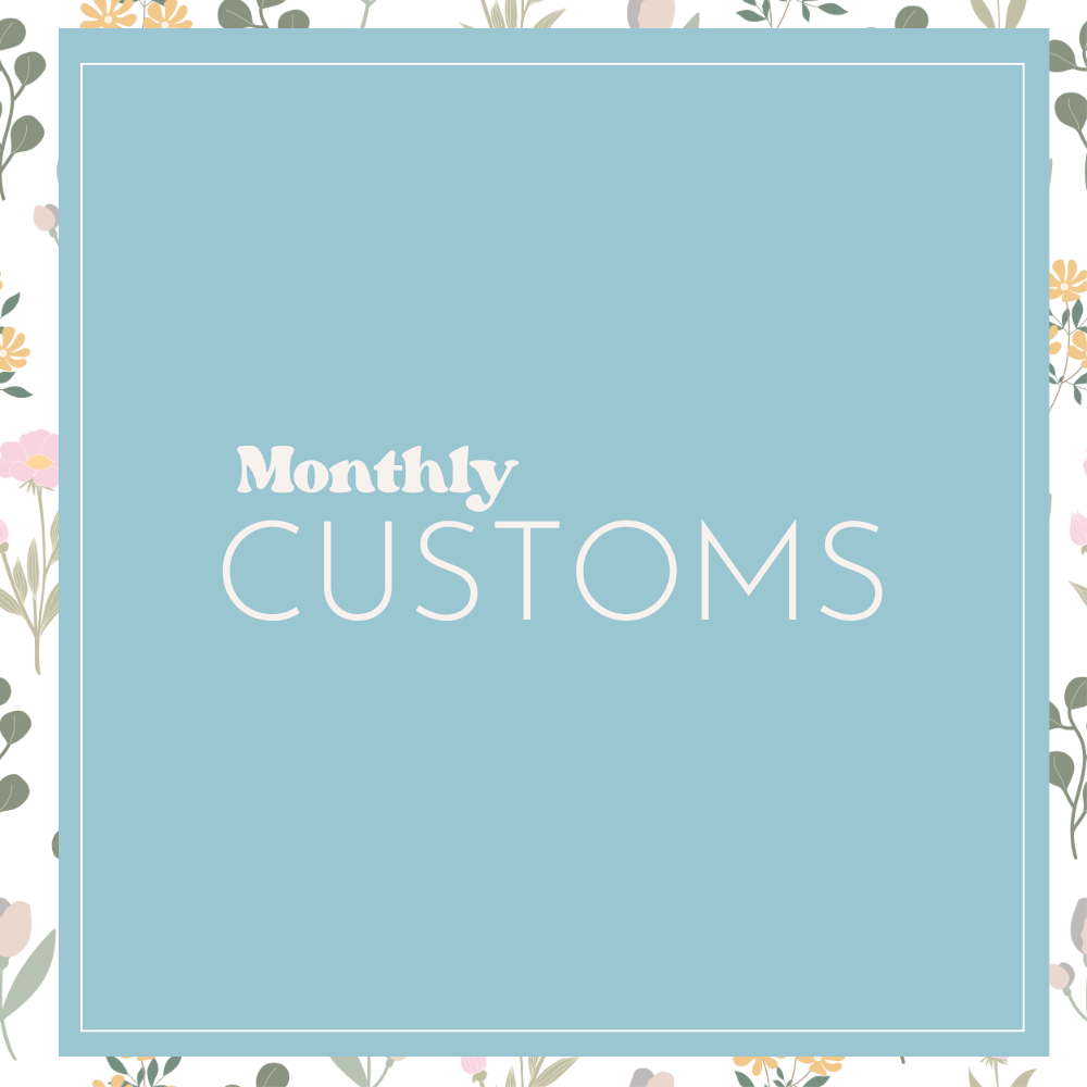 Monthly Customs