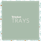 Trinket Trays