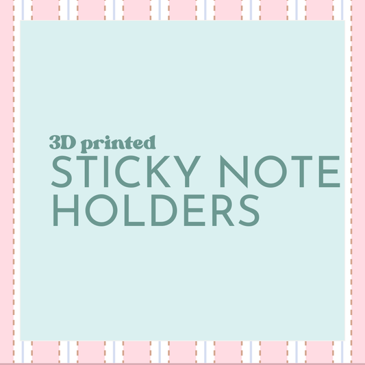 Sticky Note Holders