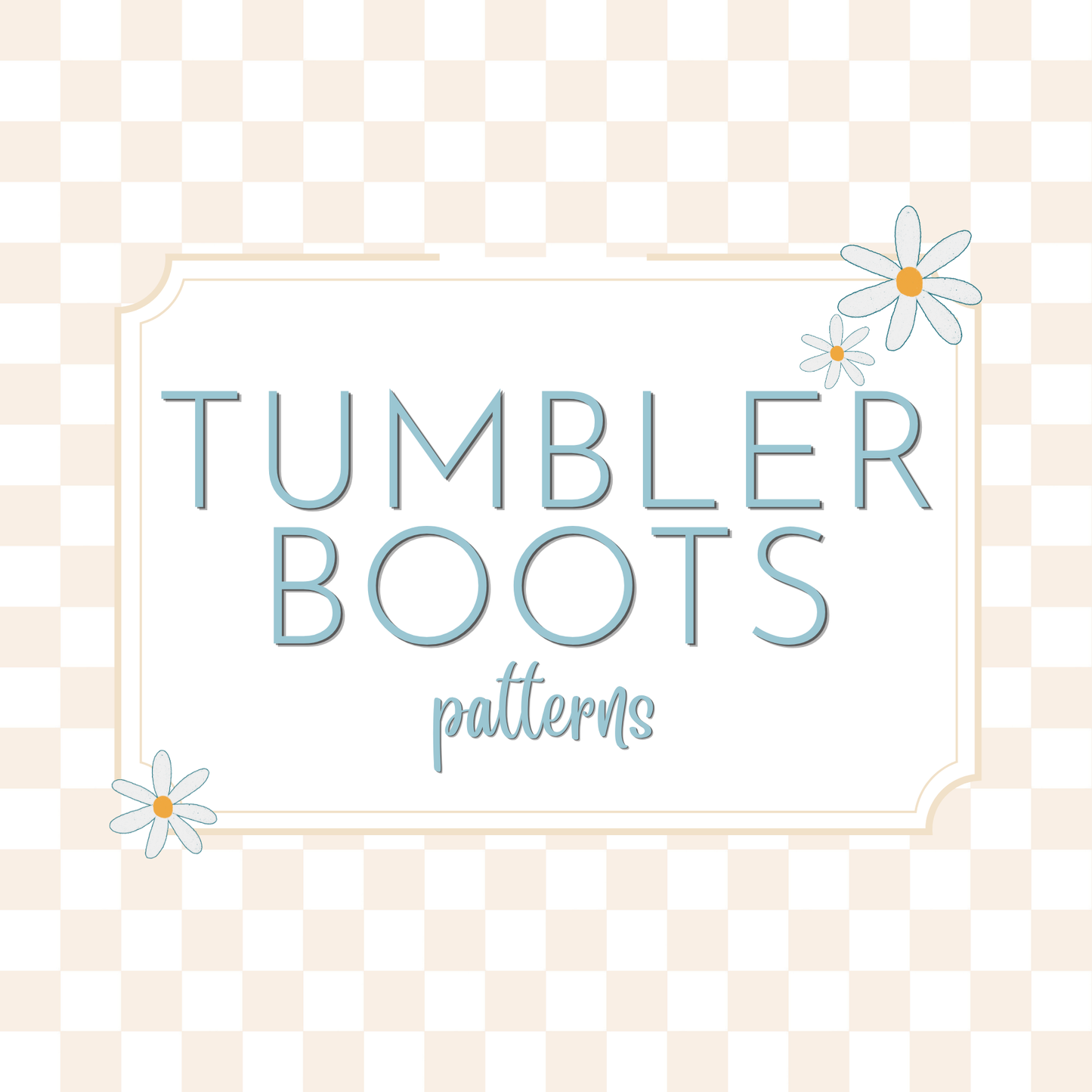 Tumbler Boots - Pattern