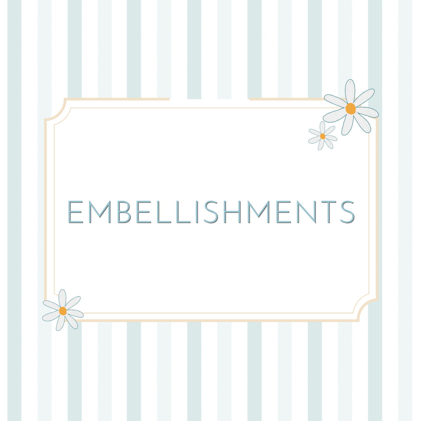 Embellishments