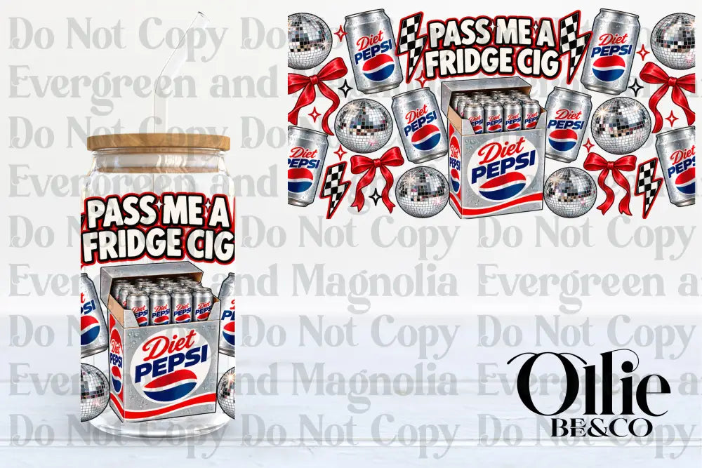 Diet Pep Fridge Cig