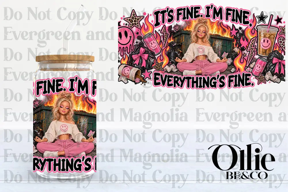 Everything is Fine Barbie