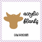 Acrylic Blank - Cow Head (3pc)