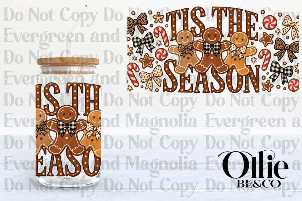 Gingerbread Tis The Season