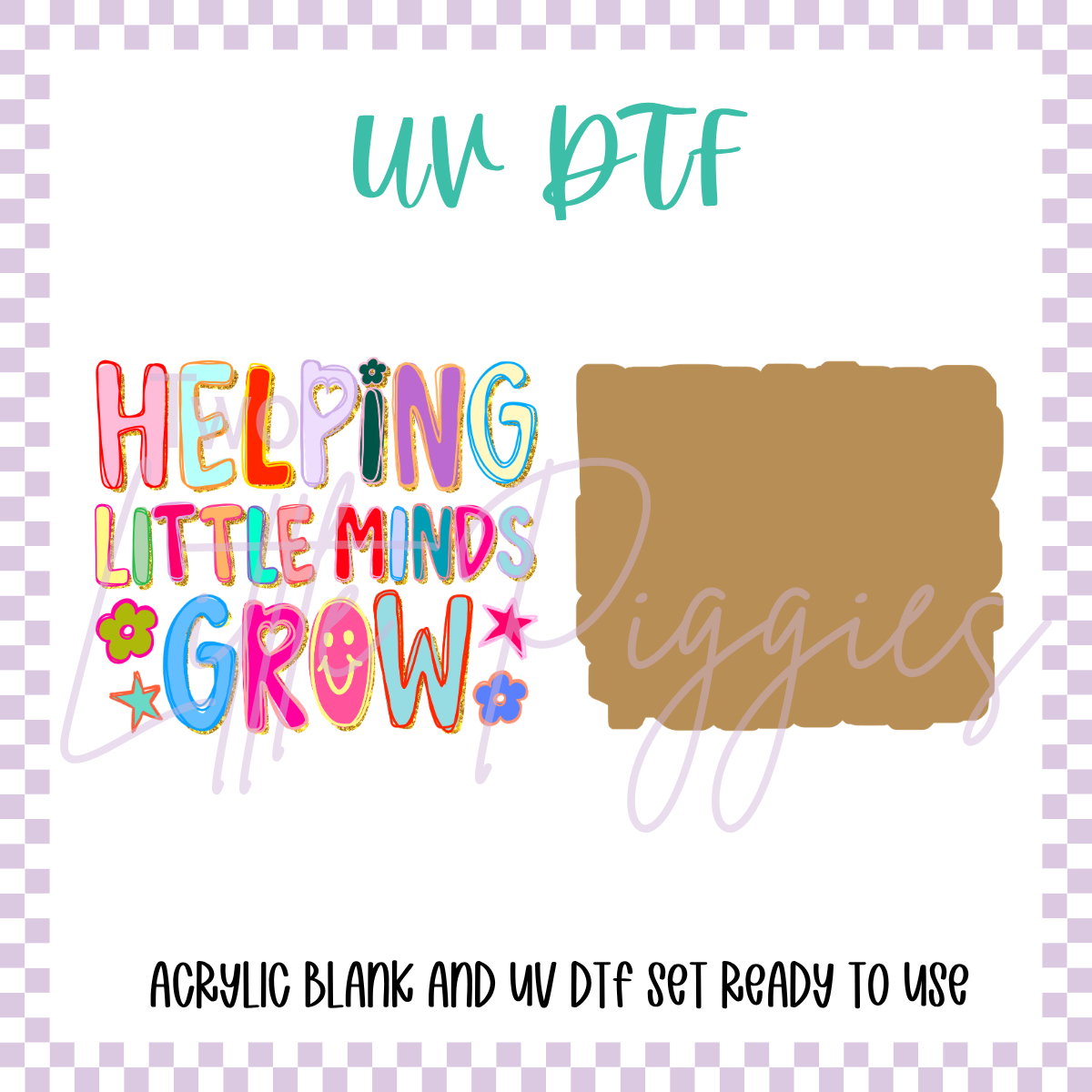 UV DTF -  Acrylic Blank and Decal - 2 inch - Teacher - Helping Little Minds Grow