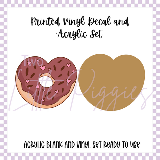 Printed Vinyl and Acrylic Set - Anti Valentine - Donut