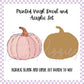 Printed Vinyl and Acrylic Set - Pink Pumpkin