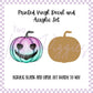 Printed Vinyl and Acrylic Set - Pastel Jackolantern