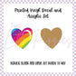Printed Vinyl and Acrylic Set - LF Inspired- Rainbow Heart