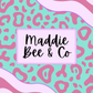 Maddie Bee & Co