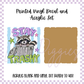 Printed Vinyl and Acrylic Set - Stay Trashy