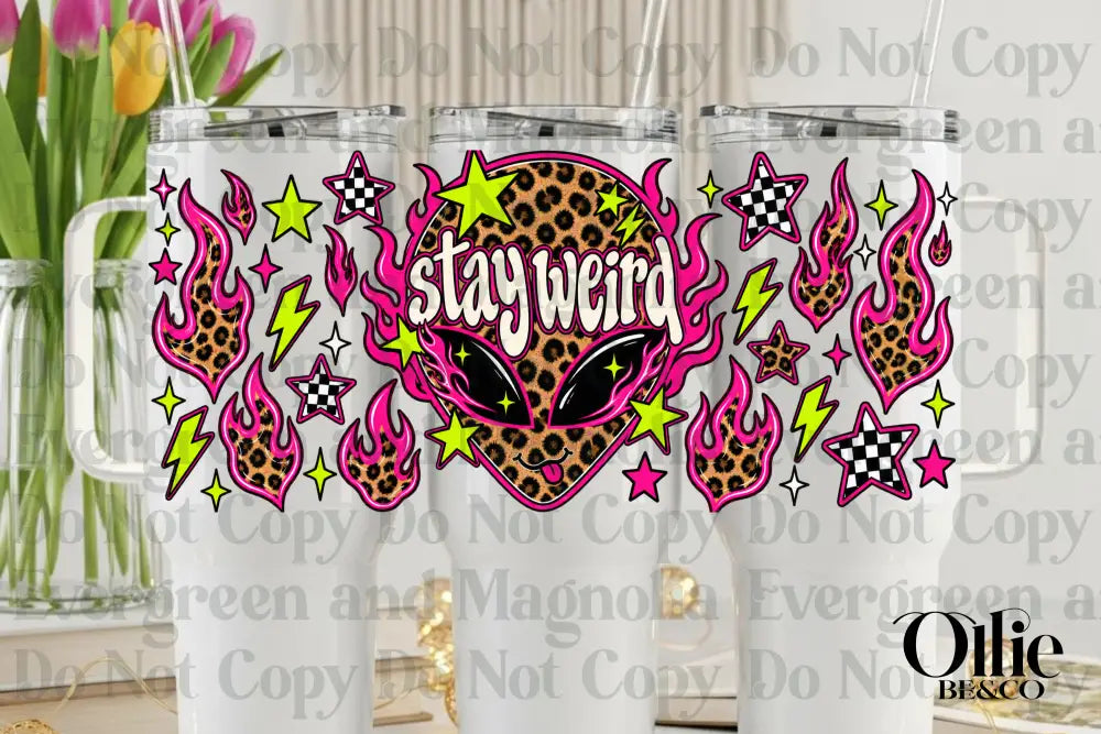 Stay Weird 2
