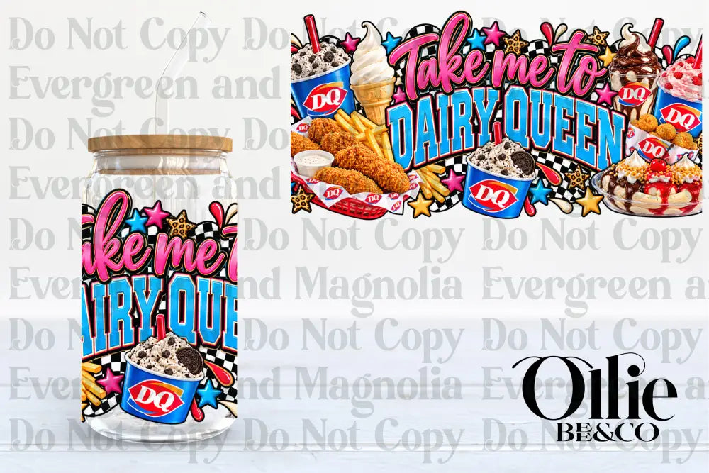 Take Me To Dairy Queen