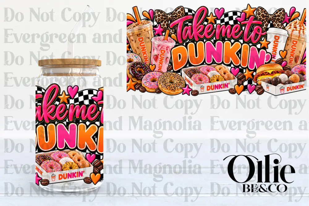 Take Me To Dunkin