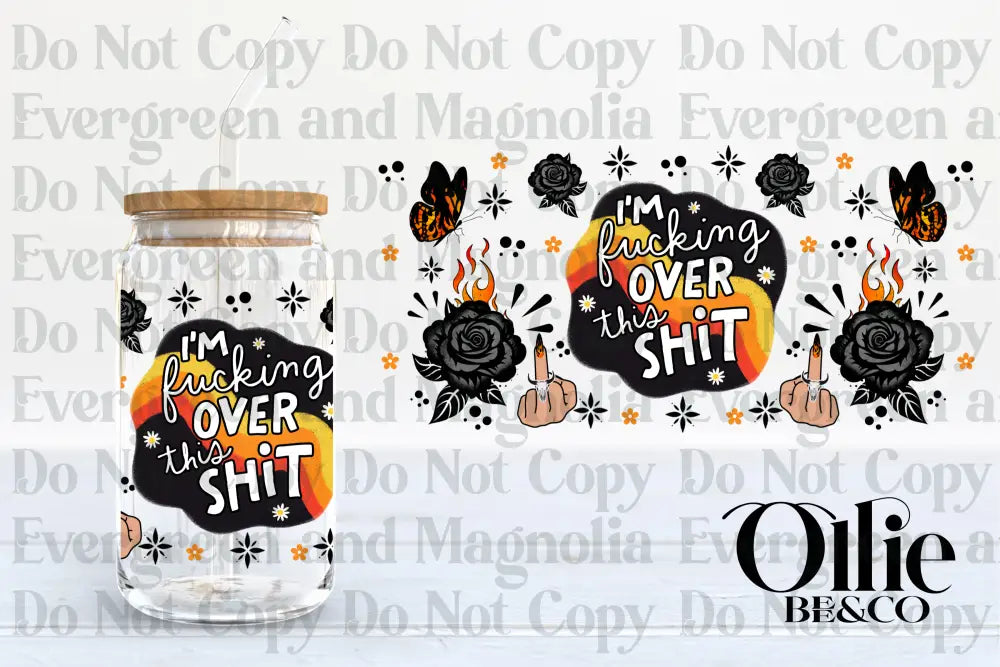 Over This Sh*T