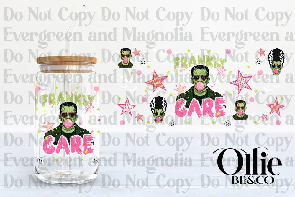 Frankly I Do Not Care